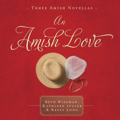 Title details for An Amish Love by Beth Wiseman - Wait list